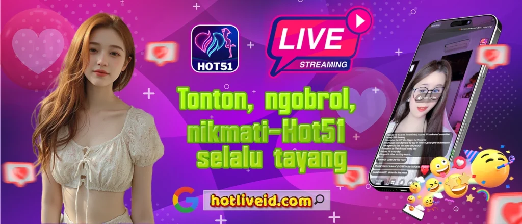 Hot51 app, Hot 51, Hotlive, Hot51 apk mod, Hot51 live stream, Hot51 download